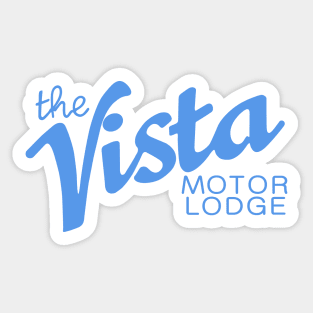 Hello Tomorrow! The Vista Motor Lodge Logo Sticker